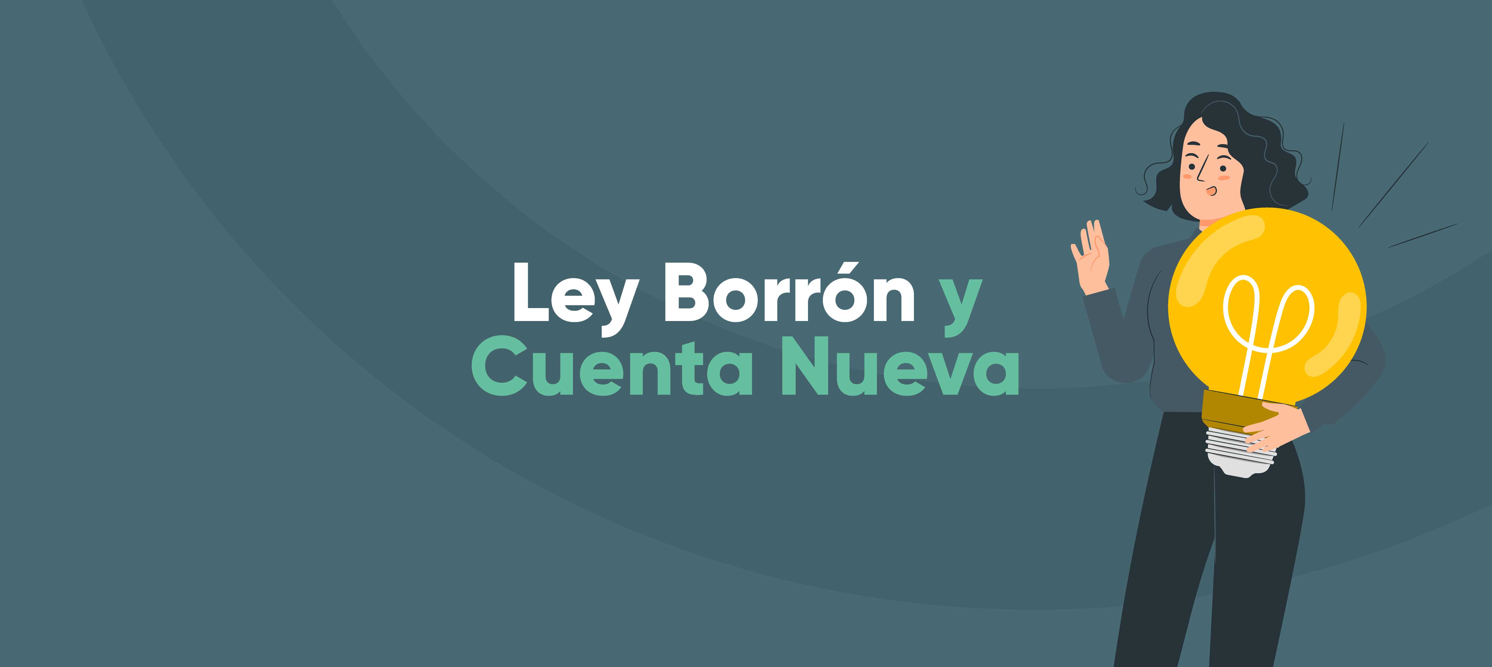 Ley Borrón y Cuenta Nueva Cómo salir de Datacrédito Tributi